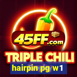 hairpin pg w1